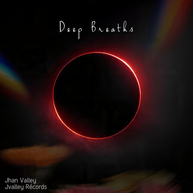 Jhan Valley - 'Deep Breaths' [Ringtone]