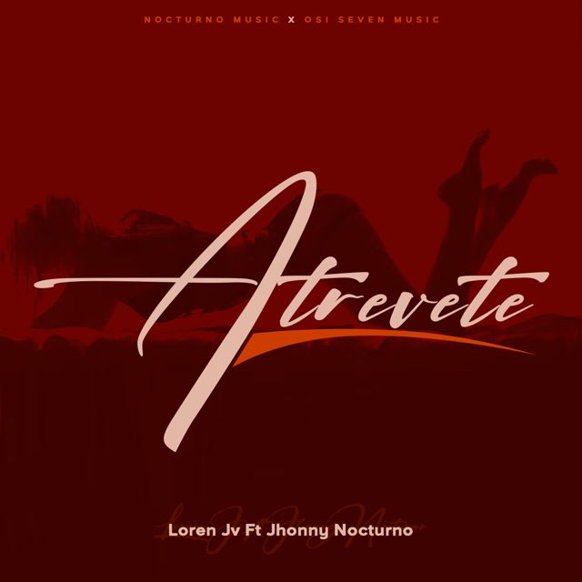 Jhonny Nocturno - 'Atrevete (feat. lorenz jv)' [Ringtone]