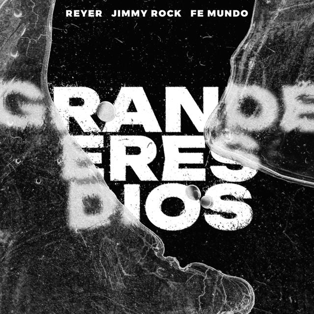 JIMMY ROCK - 'Grande Eres Dios (feat. Reyer & Fe Mundo)' [Ringtone]