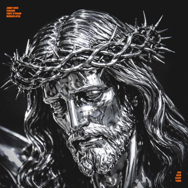 JIMMY ROCK - 'God Over Everything (feat. Tedashii & Wordsplayed & Torey D'Shaun)' [Ringtone]