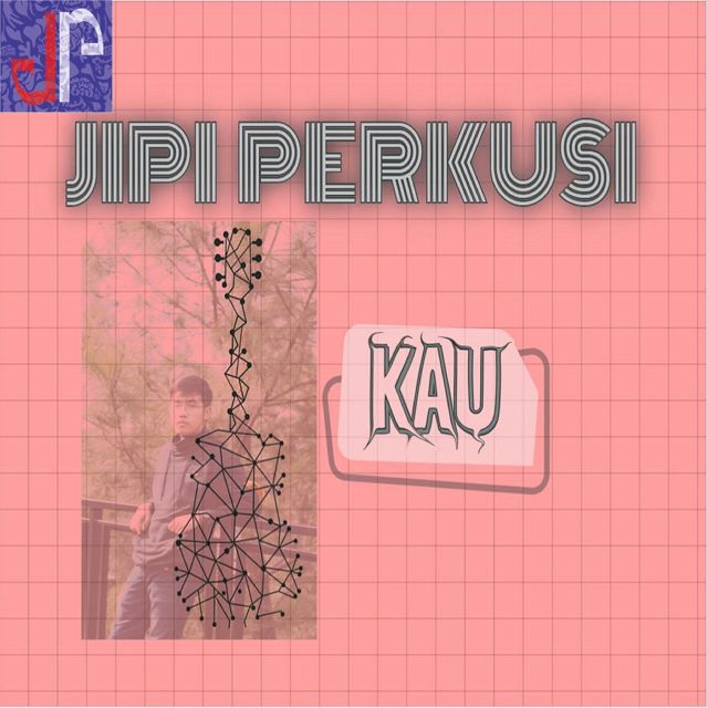Jipi Perkusi - 'Kau terbaik' [Ringtone]