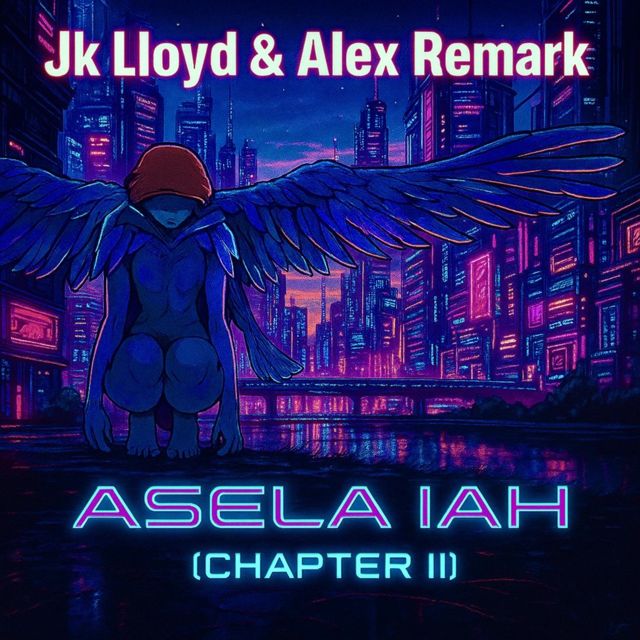 Jk Lloyd - 'Asela Iah (Chapter II) (Extended) (feat. Alex Remark)' [Ringtone]