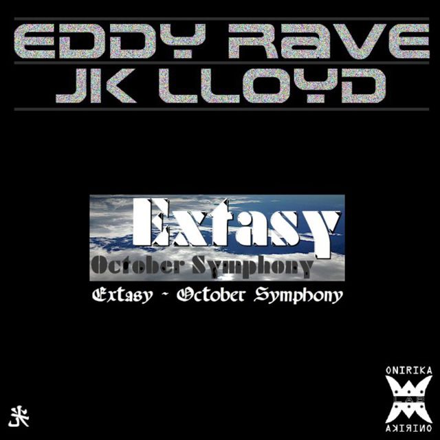 Jk Lloyd - 'Extasy (October Symphony) (Jk Lloyd Mix) (feat. Eddy Rave)' [Ringtone]