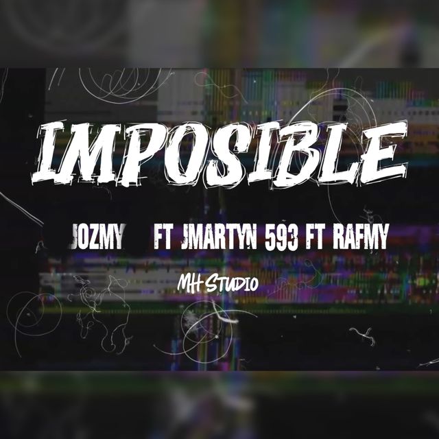 Jozmy - 'Imposible (feat. JMartyn 593 & Rafmy)' [Ringtone]