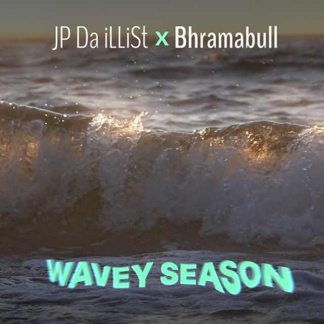 JP Da Illist - 'Wavey Season (feat. BhramaBull)' [Ringtone]