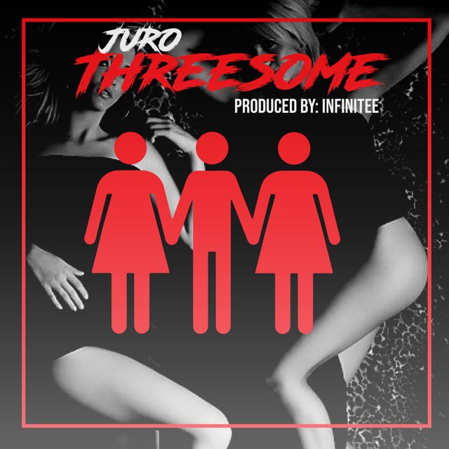 Juro - 'Threesome' [Ringtone]