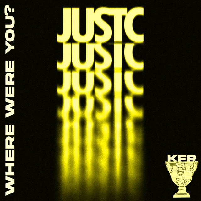JUSTC - 'Where Were You?' [Ringtone]