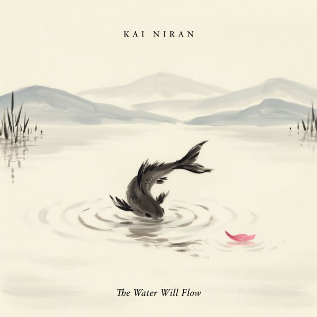 Kai Niran - 'The Water Will Flow' [Ringtone]