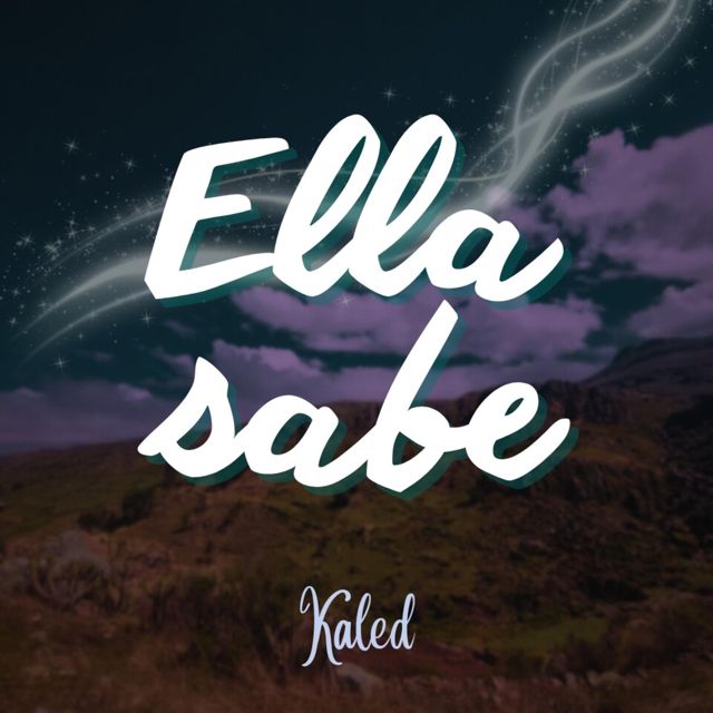 Kaled - 'Ella sabe' [Ringtone]