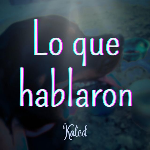 Kaled - 'Lo que hablaron' [Ringtone]
