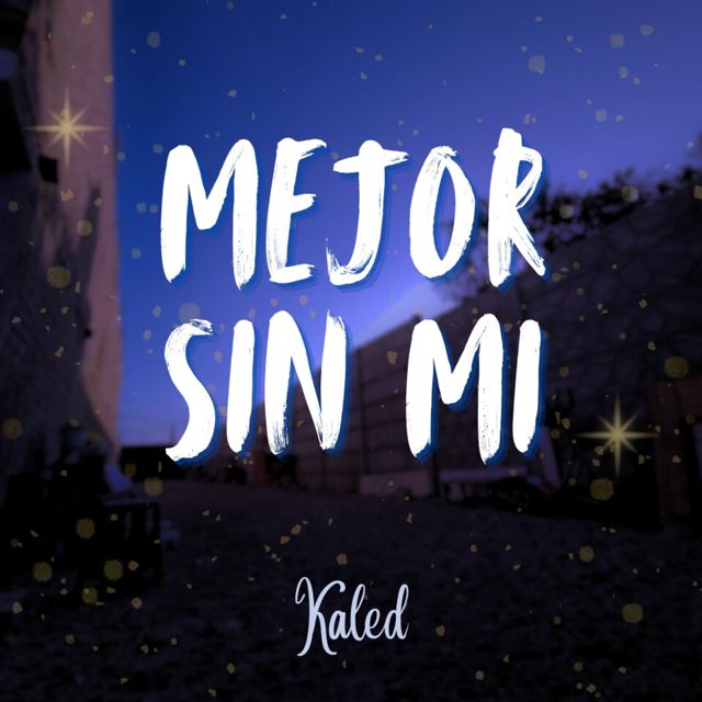 Kaled - 'mejor sin mi' [Ringtone]