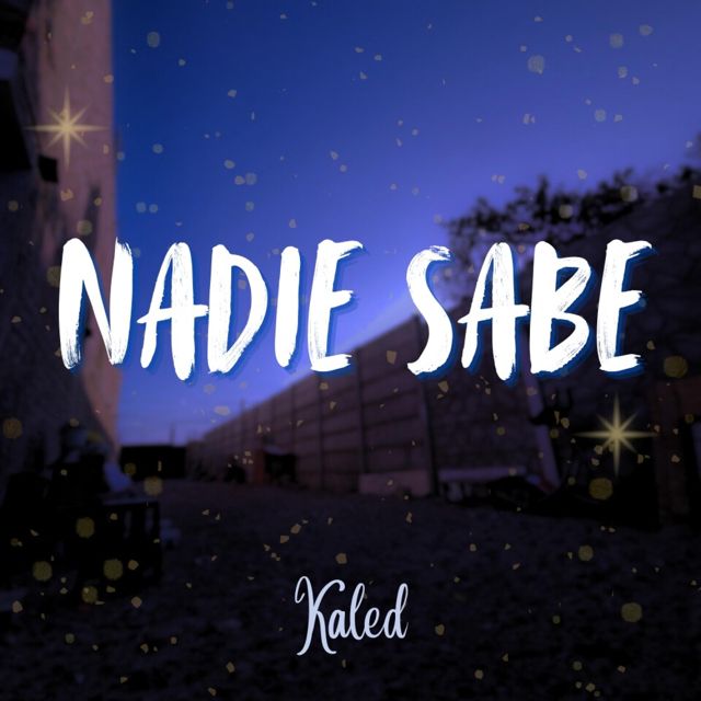 Kaled - 'Nadie sabe' [Ringtone]