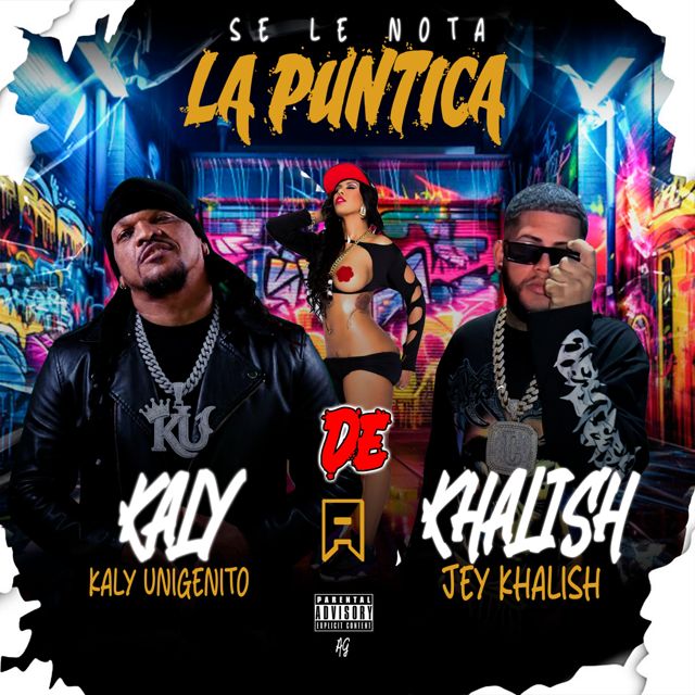 Kaly Unigenito - 'Se le nota la puntica (feat. Jey Khalish)' [Ringtone]