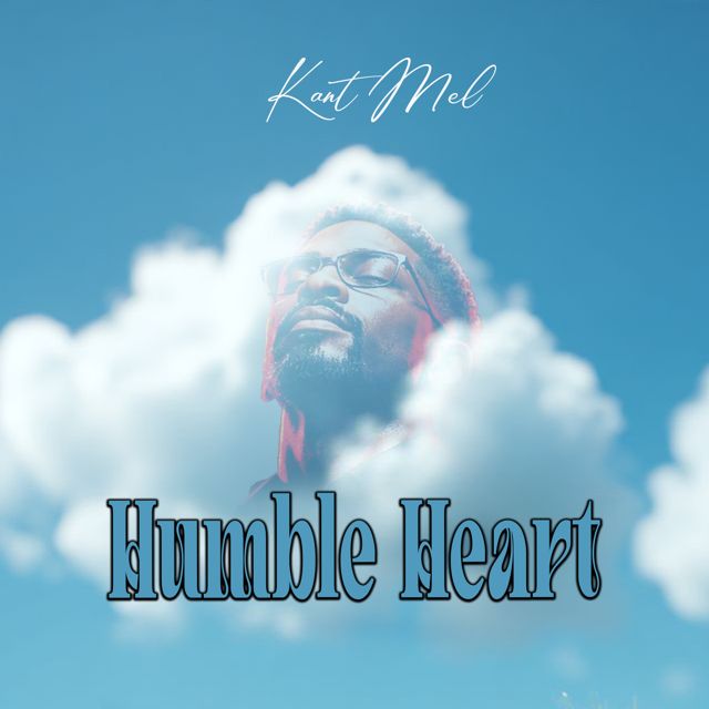 Kant Mel - 'Humble Heart' [Ringtone]