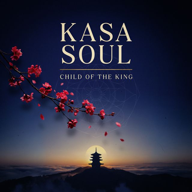 Kasa Soul - 'Child Of The King' [Ringtone]