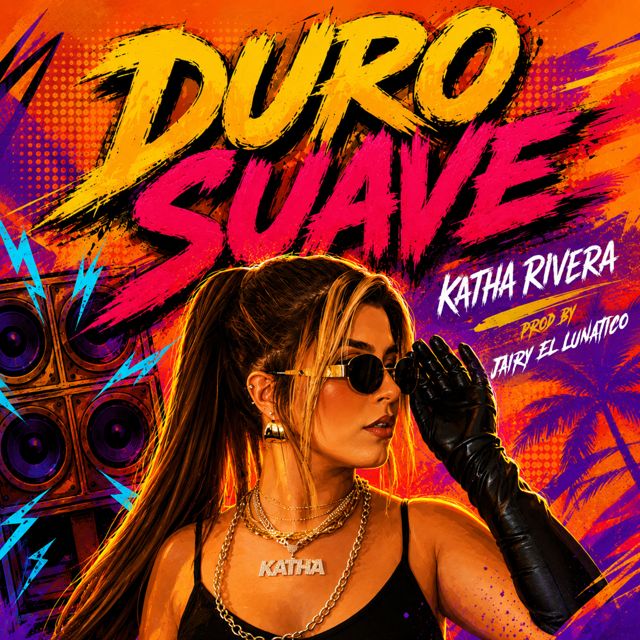 Katha Rivera - 'Duro Suave (feat. Jairy El Lunatico)' [Ringtone]