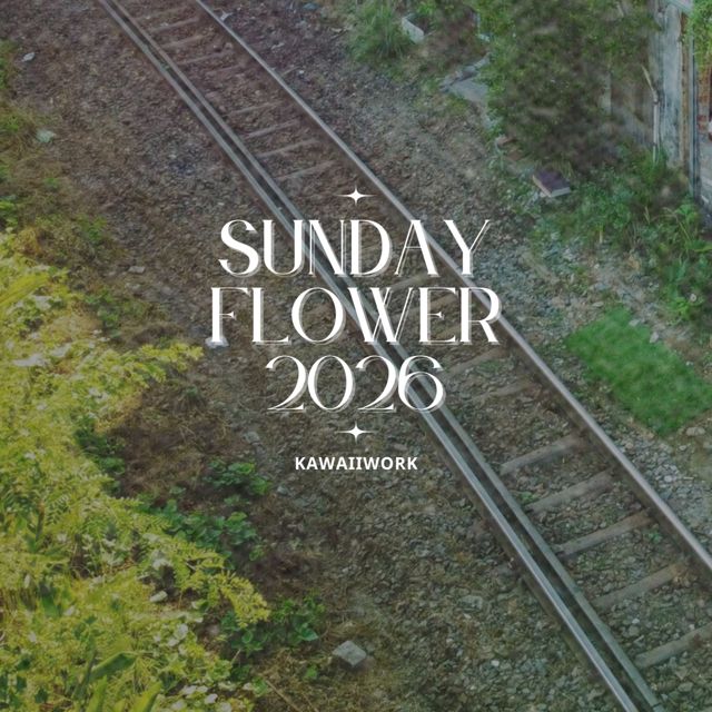 kawaiiwork - 'Sunday Flower 2026 (Extended Mix)' [Ringtone]