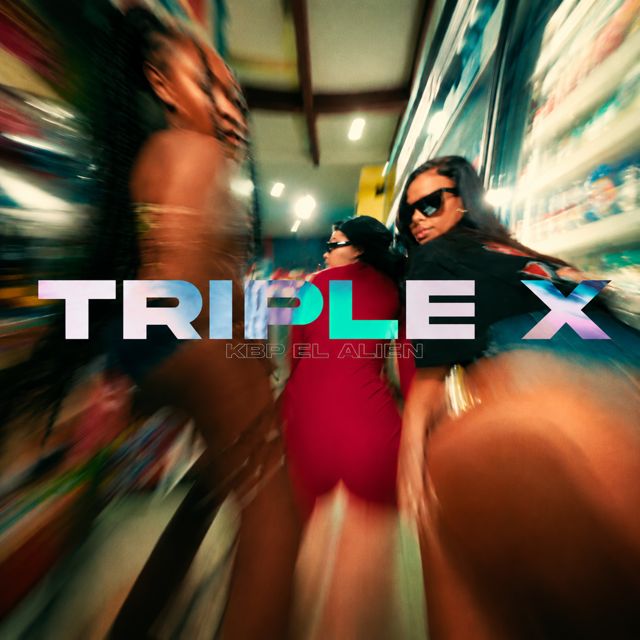 KBP EL ALIEN - 'Triple X' [Ringtone]