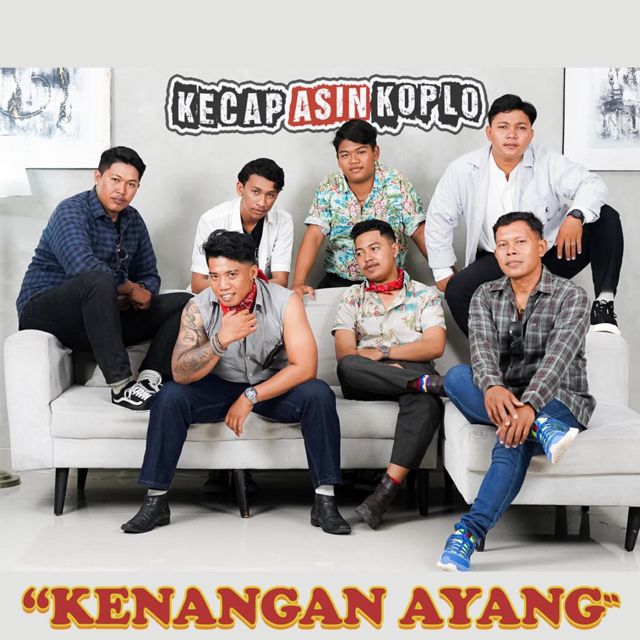 Kecap Asin Koplo - 'Kenangan Ayang' [Ringtone]
