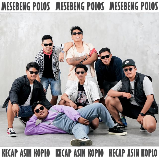 Kecap Asin Koplo - 'Mesebeng Polos' [Ringtone]