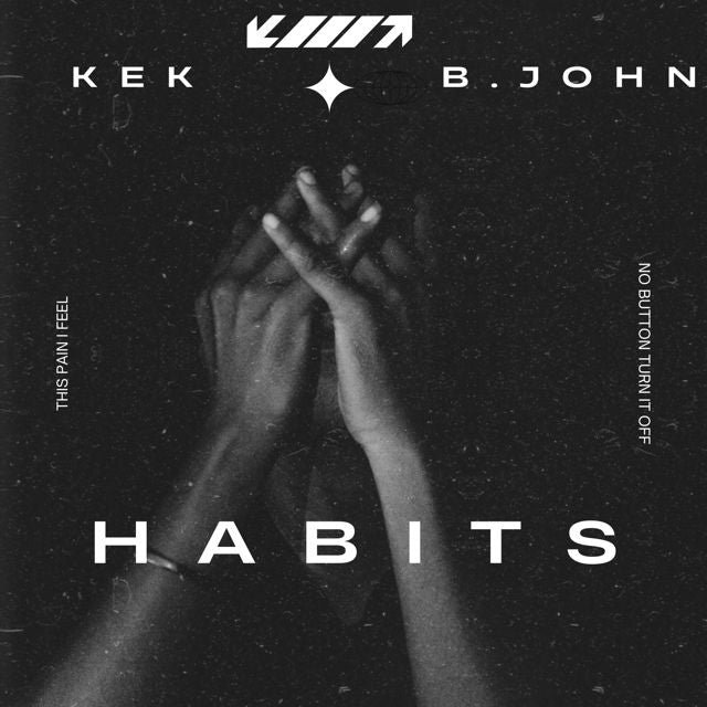 Kek - 'Habits (feat. b.john)' [Ringtone]