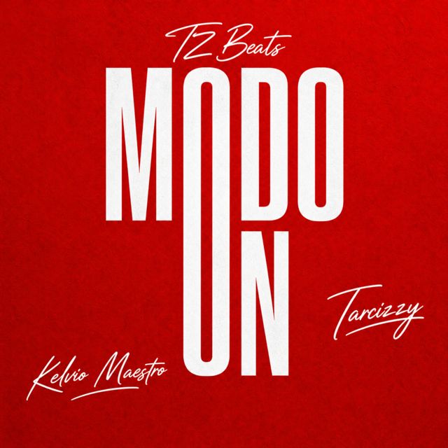 Kelvio Maestro - 'Modo On (feat. Tarcizzy & TZ Beats)' [Ringtone]