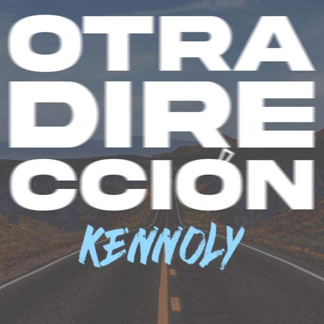 Kennoly - 'Otra Dirección' [Ringtone]