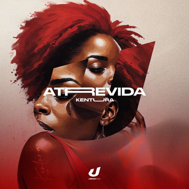 KENTURA - 'Atrevida' [Ringtone]