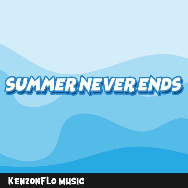 KenzonFLo Music - 'Summer Never Ends' [Ringtone]