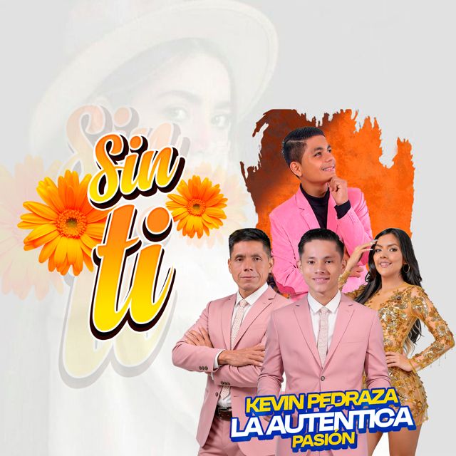 Kevin Pedraza - 'SIN TI (feat. La Autentica Pasión)' [Ringtone]