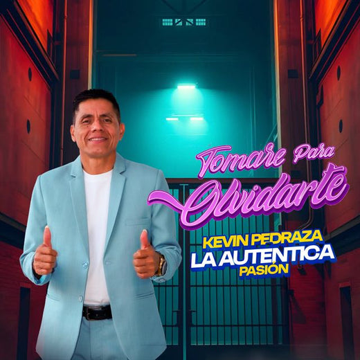 Kevin Pedraza - 'Tomaré Para Olvidarte (Cumbia) (feat. La Autentica Pasión)' [Ringtone]