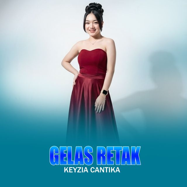 Keyzia Cantika - 'Gelas Retak (Live)' [Ringtone]