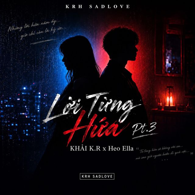 KHẢI K.R - 'Lời Từng Hứa, Pt. 3 (feat. Heo Ella & KRH SADLOVE)' [Ringtone]