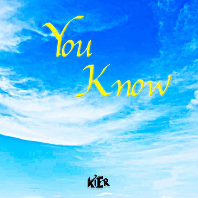 KIER - 'You Know' [Ringtone]