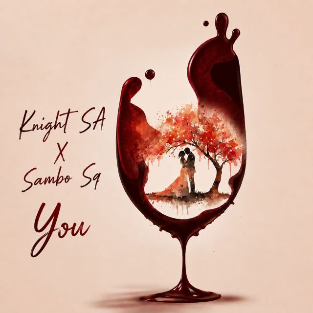 Knight SA - 'You (feat. Sambo Sq)' [Ringtone]