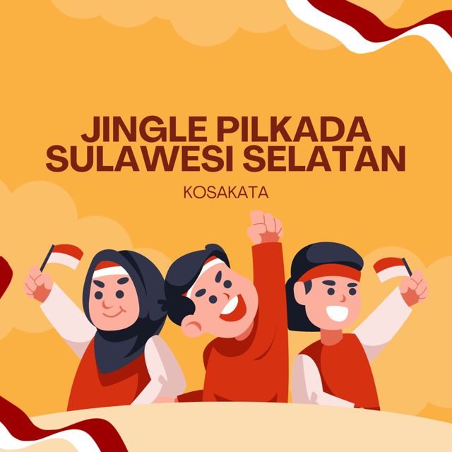 Kosakata - 'Jingle Pilkada Sulawesi Selatan' [Ringtone]