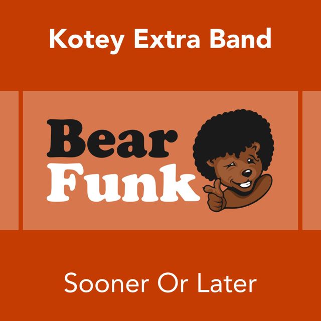 Kotey Extra Band - 'Sooner Or Later (feat. Chaz Jankel)' [Ringtone]