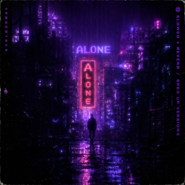 kvnløopwav - 'Alone (Sped Up)' [Ringtone]