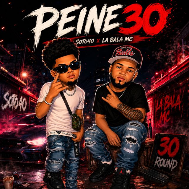 La Bala Mc - 'PEINE 30 (feat. Soto 40)' [Ringtone]