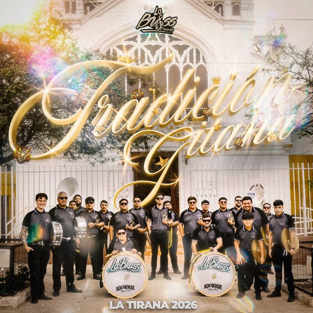 La Brass ProNorte - 'TRADICIÓN GITANA La Tirana 2026' [Ringtone]