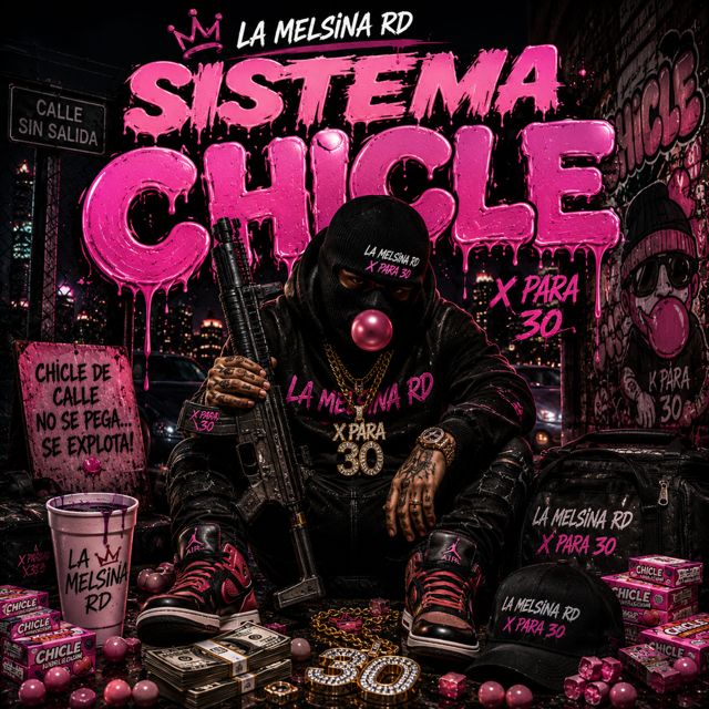 La Melsina - 'sistema chicle (feat. Para 30 RD)' [Ringtone]