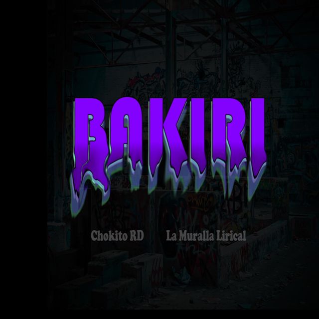 La Muralla Lirical - 'BAKIRI (feat. Chokito Rd)' [Ringtone]