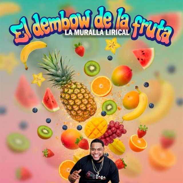 La Muralla Lirical - 'El Dembow de la Fruta' [Ringtone]