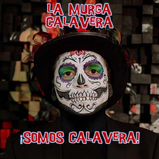 La Murga Calavera - 'Somos Calavera' [Ringtone]