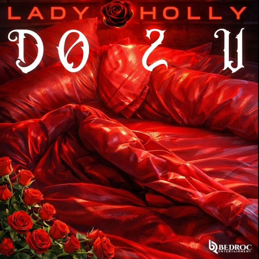 Lady Holly - 'Do 2 U (Instrumental) (Clean)' [Ringtone]