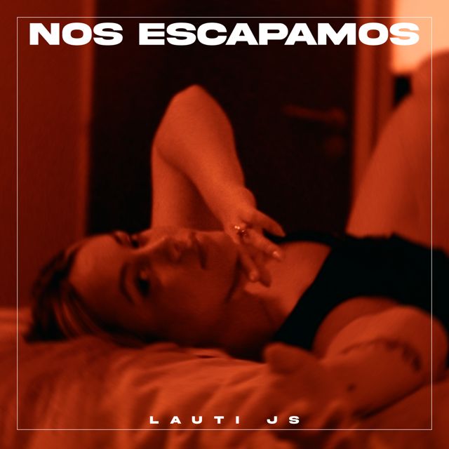Lauti Js - 'Nos Escapamos' [Ringtone]