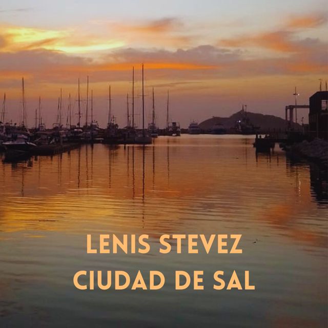 Lenis Stevez - 'Ciudad de Sal' [Ringtone]