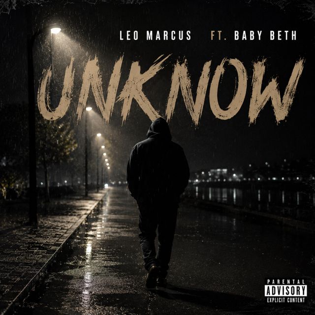 Leo Marcus - 'Unknow (feat. Baby Beth)' [Ringtone]