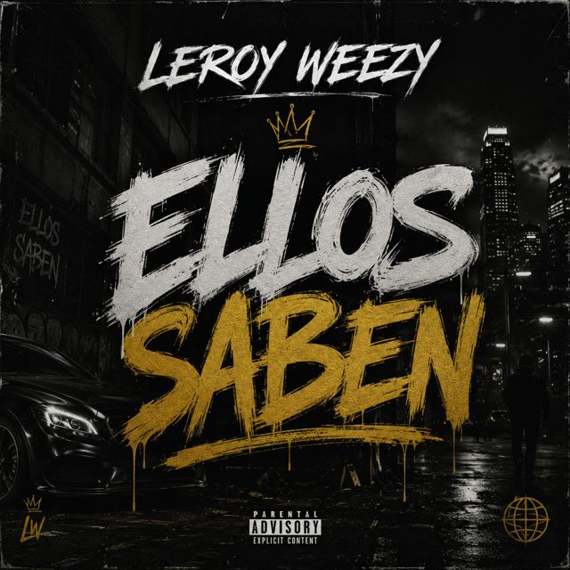 leroy el de la moña - 'Ellos saben' [Ringtone]