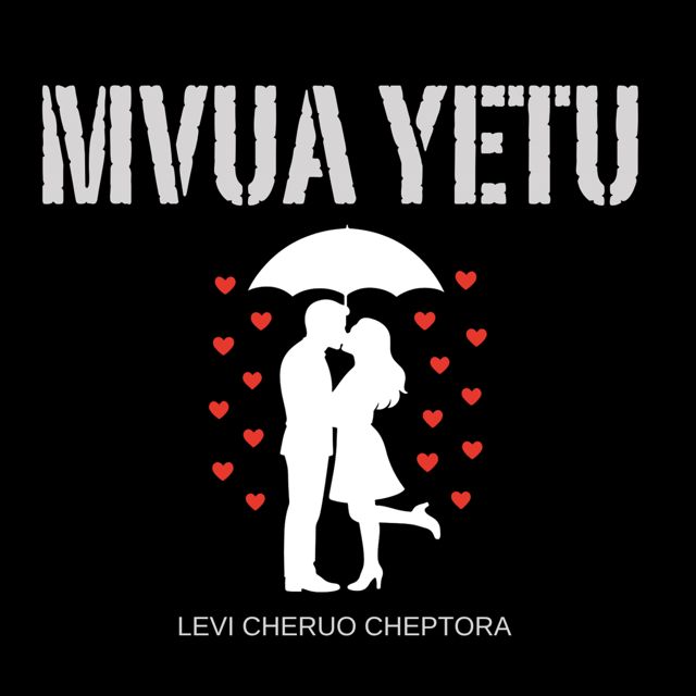 LEVI CHERUO CHEPTORA - 'Mvua Yetu' [Ringtone]